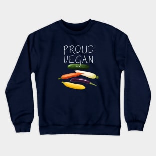 Proud Vegan Funny Design Crewneck Sweatshirt